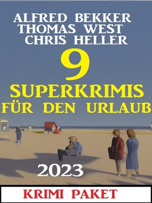 cover image of 9 Superkrimis für den Urlaub 2023